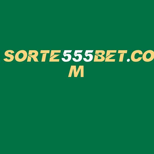 Logo da SORTE555BET